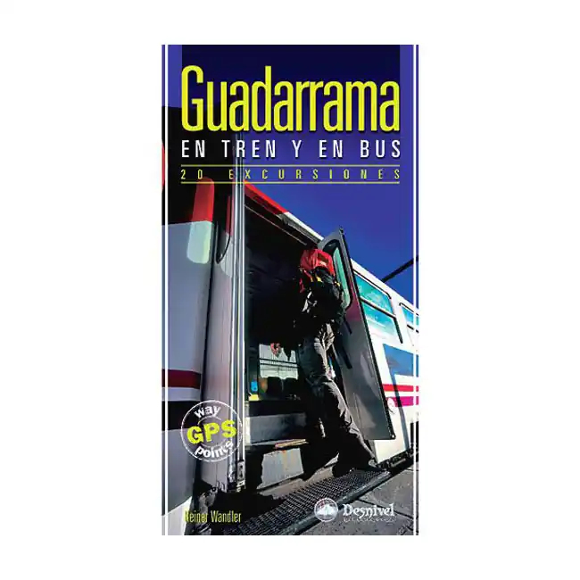 Sofort Bestellen ed. desnivel guadarrama en tren y en bus